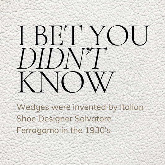 I bet you didn't know... Wedges